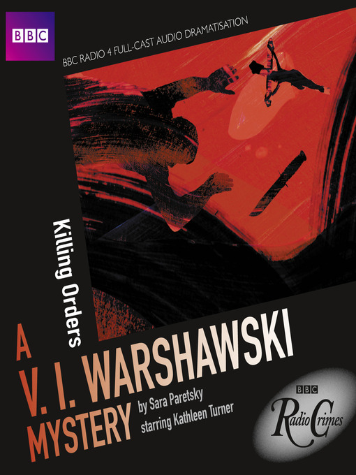 Killing Orders (MP3): A V. I. Warshawski Mystery